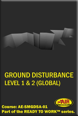 Ground Disturbance Level 1 and Ground Disturbance Level 2 Training Course (Global)