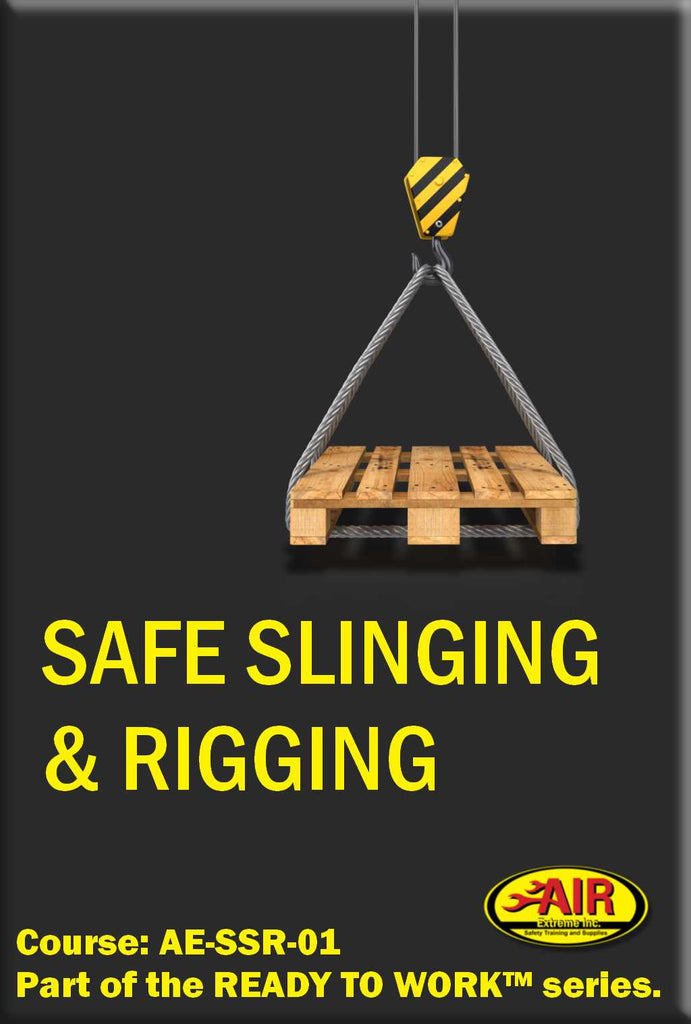 SAFE Slinging and Rigging