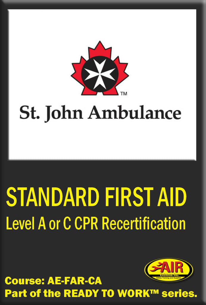 Re-certification of Standard First Aid w/ Level A or C CPR training course (St. John Ambulance)